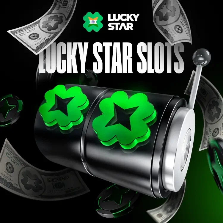 Deposit and Withdrawal at Lucky Star
